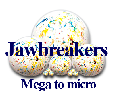 Mega to Mini Jawbreakers